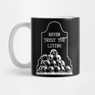 Never Trust A Hippy Mug